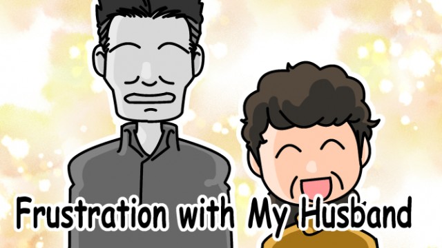 EP.17 Frustration with My Husband